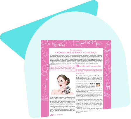 Fiche conseils : La dermatite atopique & le maquillage